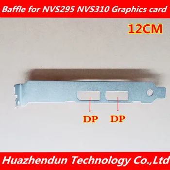 Celotna višina opno iz NVIDIA Quadro NVS310 NVS295 grafična kartica polne višine prazno opno dvojno DP vmesnik 12 CM nosilec 1pcs