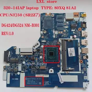 DG424/DG524 NM-B301 za prenosni računalnik lenovo ideapad 320-14IAP motherboard Mainboard 80XQ 81A2 CPU:N3350 UMA DDR3 PN: 5B20P19713 ok