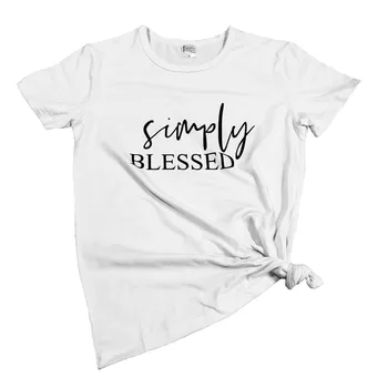 Preprosto Blagoslovljeni T-Shirt Smešno Grafični Christian Blagoslovljeni Tee Priložnostne Jezus Christian Zahvalni Slogan Oblačila Vrhovi umetnosti majice