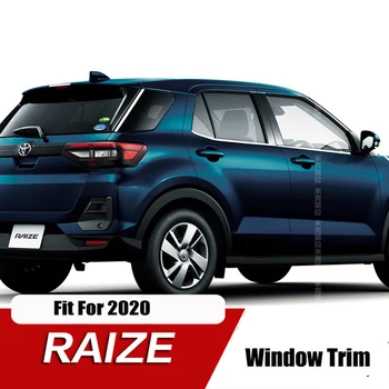 Za Toyota Raize 2020 Dodatki Avto Okno Trim Nalepke iz Nerjavečega Jekla 6pcs