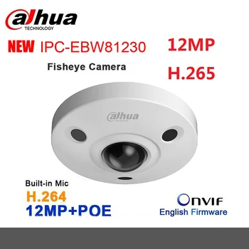 Original Dahua IP Kamera 12MP Panoramski Fisheye IPC-EBW81242 H. 265 AI POE Ljudje štetja IR10m IP67 zamenjajte IPC-EBW81230