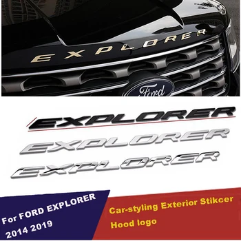 DIY avto 3D EXPLORER Osnovnih Črk Kapuco Emblem Chrome Logotip Značko Nalepke Za Ford Explorer Šport 2011 2016 2017 2019